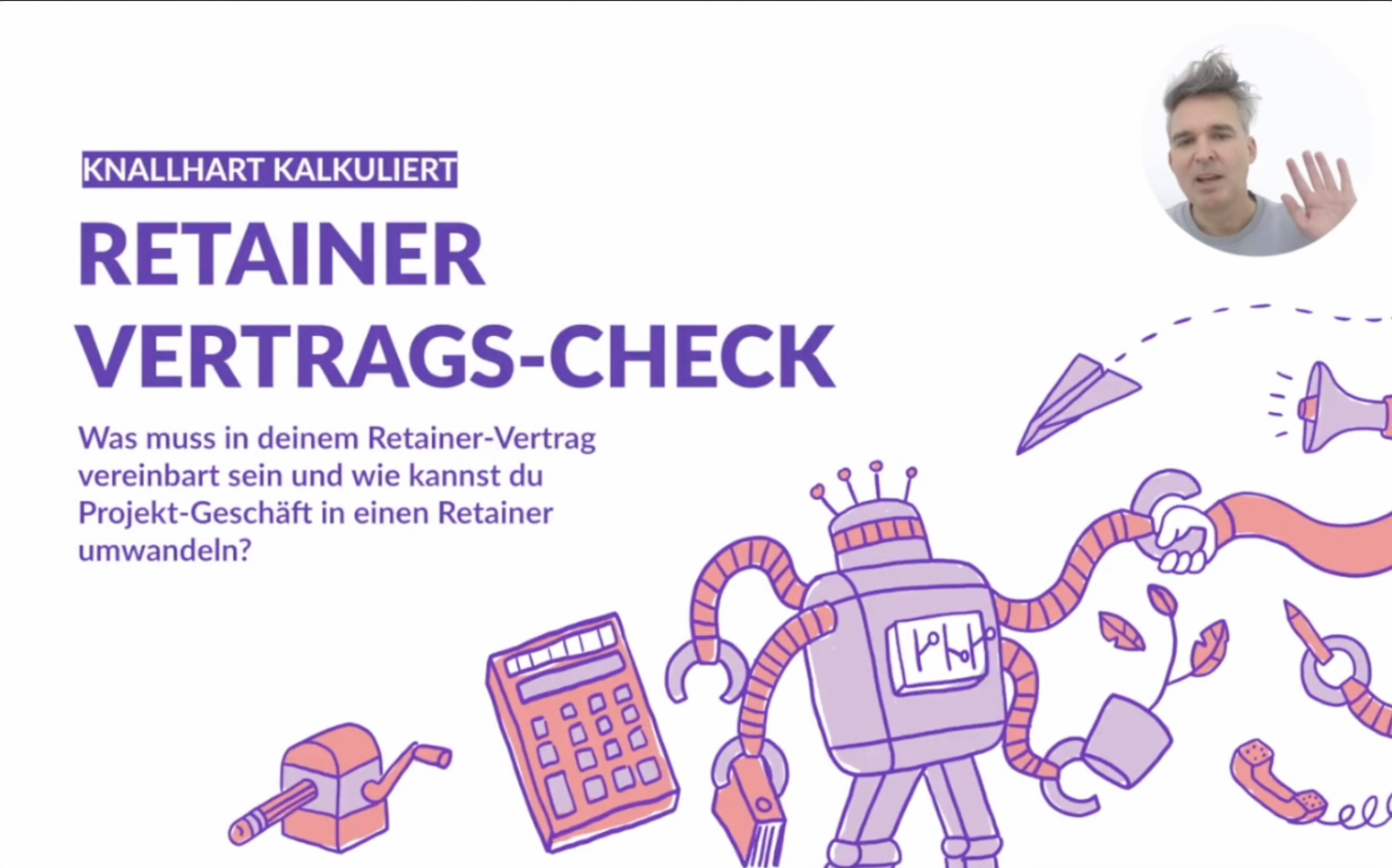 Zum Video: Retainer-Vertrags-Check